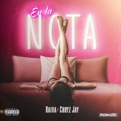 Cover of En la Nota (feat. Raiva El De La Mussa & Chryz Jay)