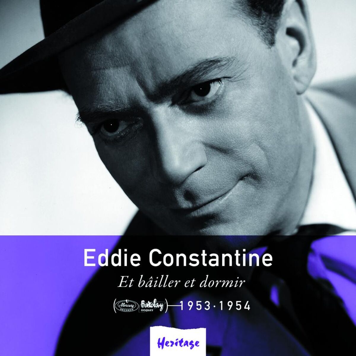 Album cover of Heritage - Et Bâiller et Dormir - Mercury / Barclay (1953-1954)