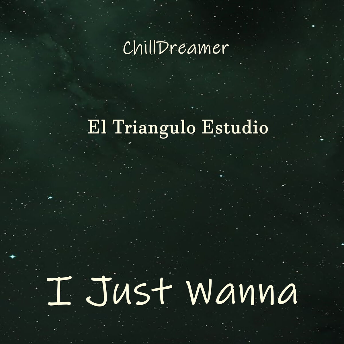 Album cover of I Just Wanna