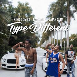 Cover of Type Different (feat. Bay Swag & Lajan Slim)