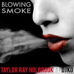 Cover of Blowing Smoke (feat. DJ KO)