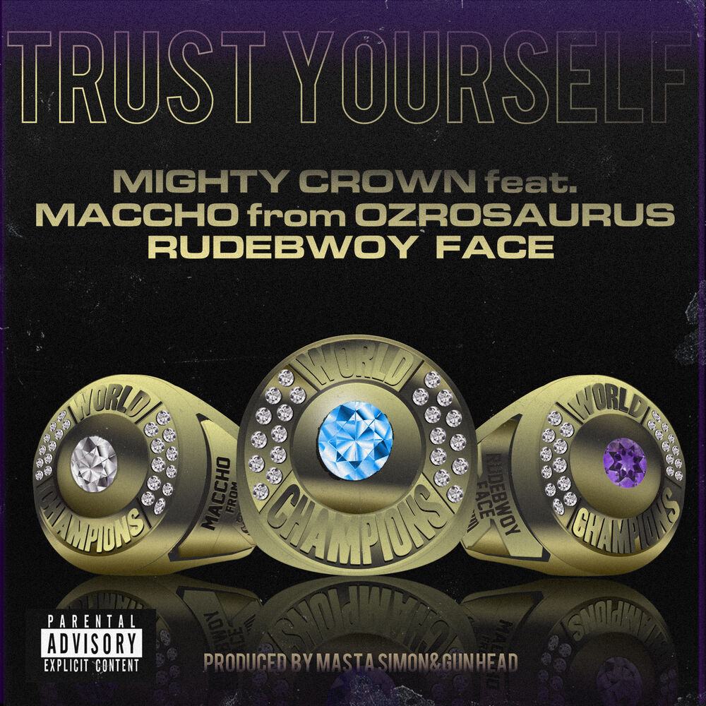 Picture of Trust Yourself (feat. Maccho & Rudebwoy Face)