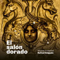 El Sal&oacute;n Dorado