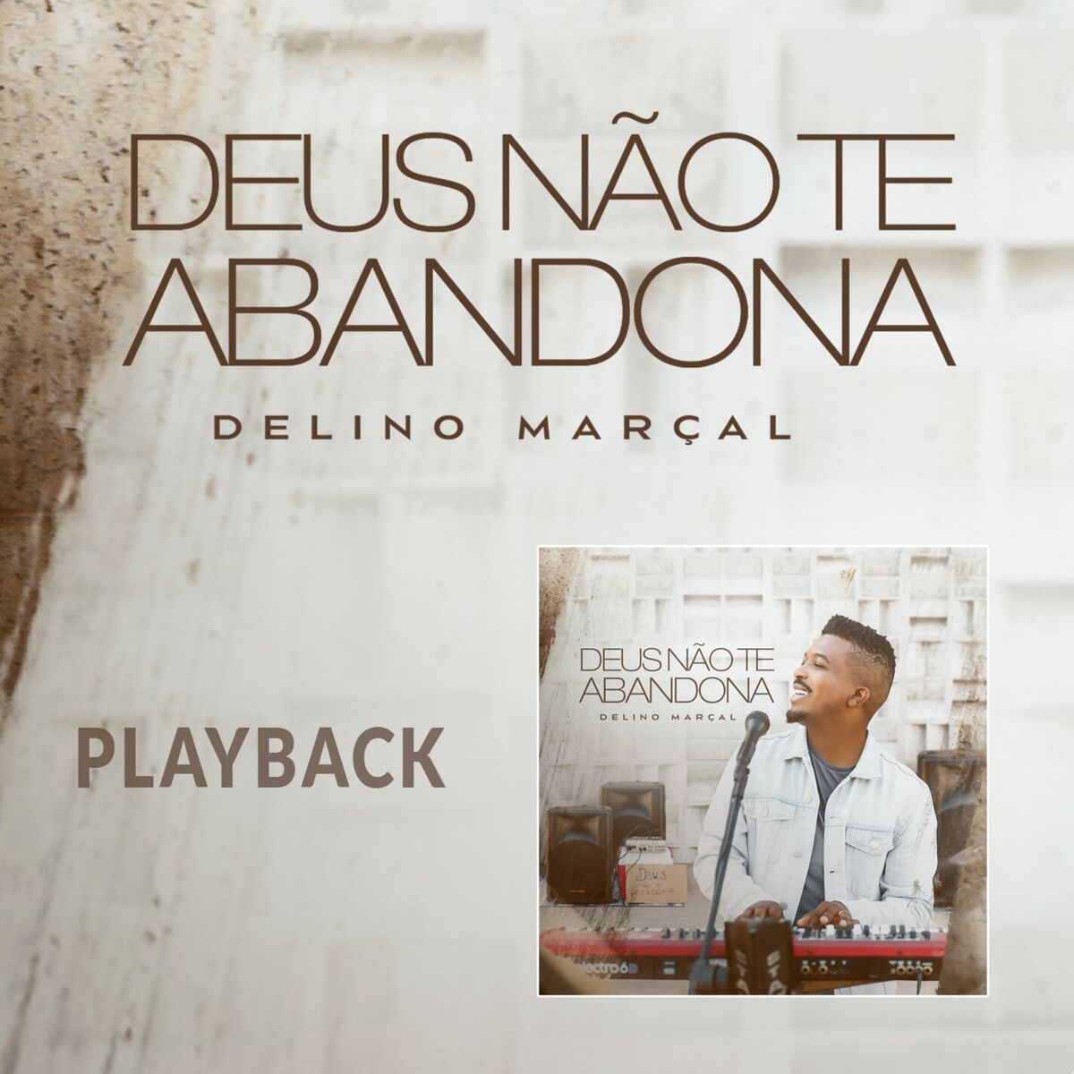 Album cover of Deus Não Te Abandona (Playback)
