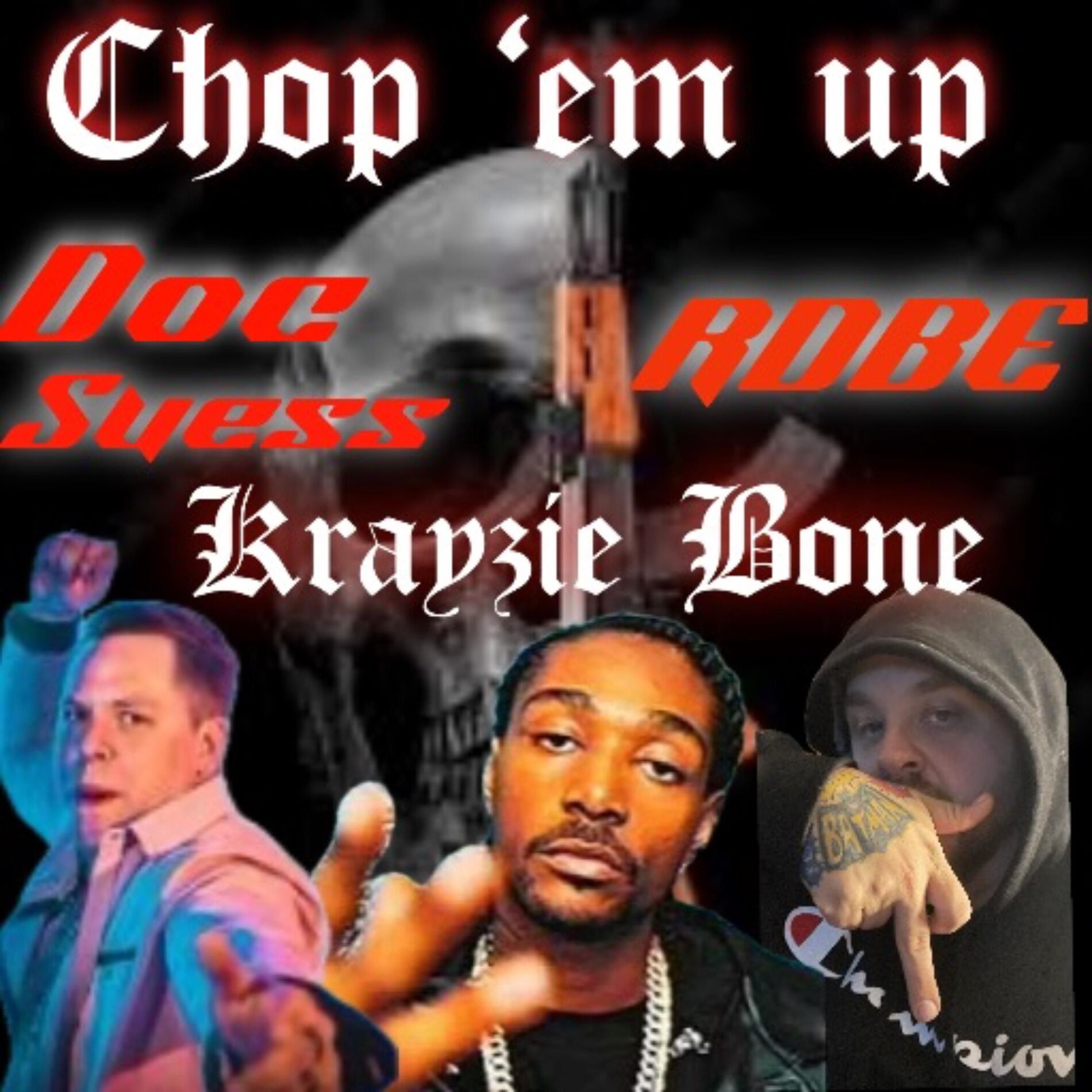 Album cover of Chop 'Em Up (feat. Krayzie Bone & Doc Suess)