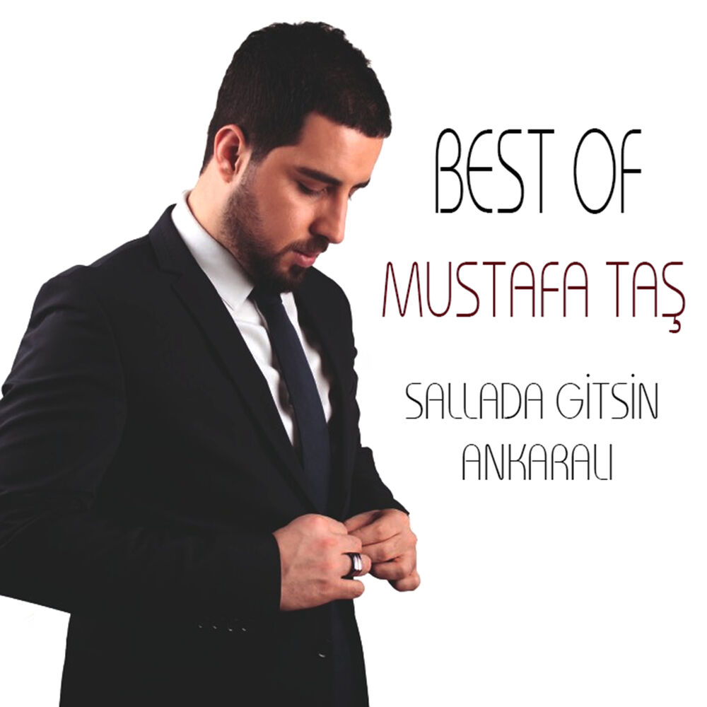 Picture of Best Of Mustafa Taş / Sallada Gitsin Ankaralı