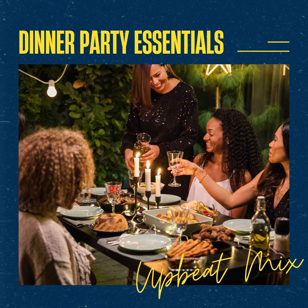 Album cover of Dinner Party Essentials: Upbeat Mix