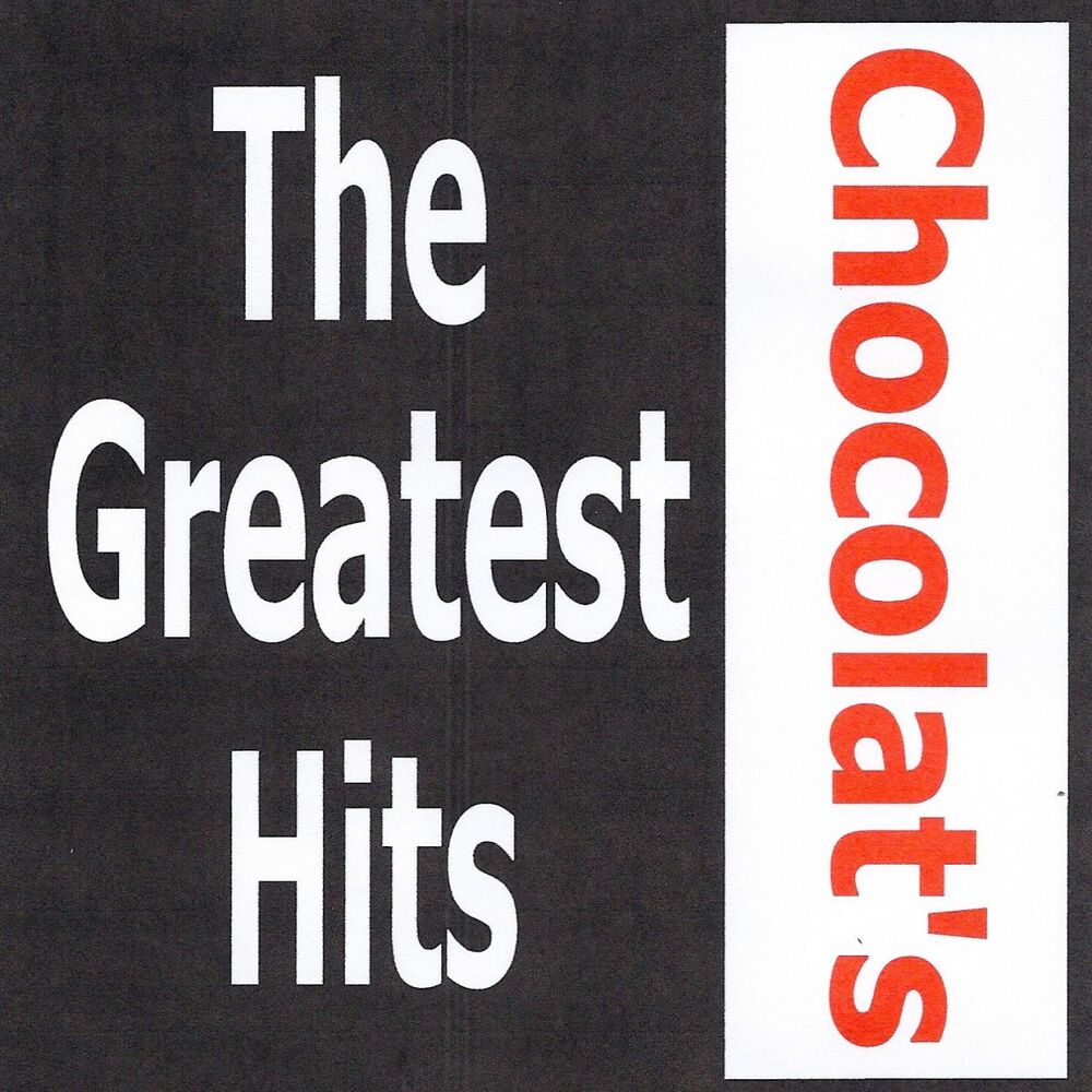 Picture of Chocolat's - The Greatest Hits