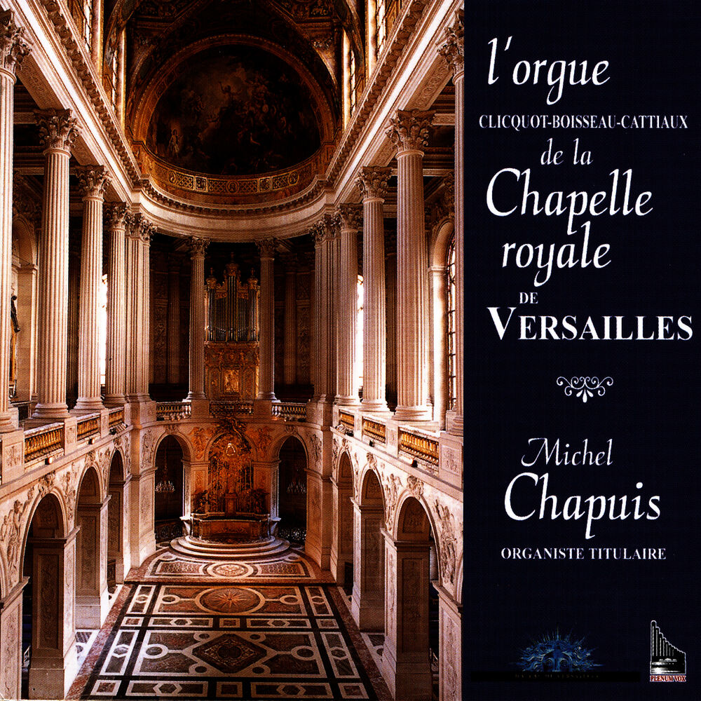 Picture of L'Orgue De La Chapelle Royale De Versailles