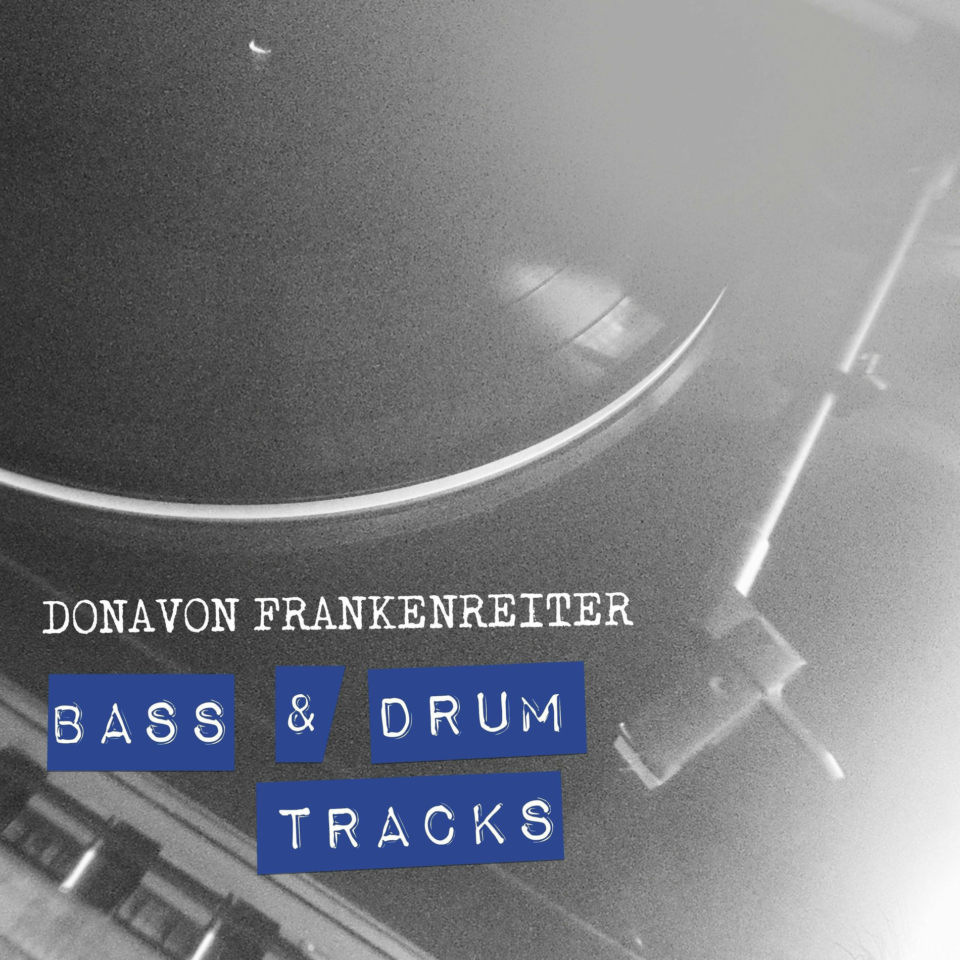 Album cover of Bass & Drum Tracks