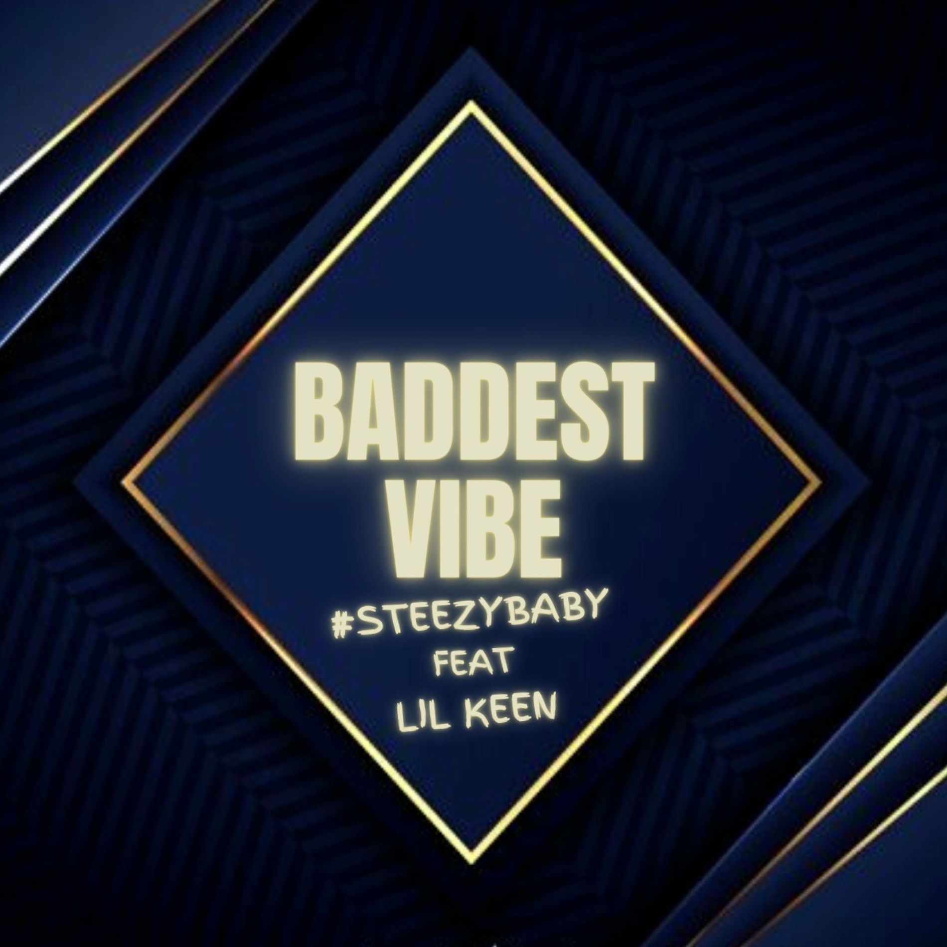 Album cover of Baddest Vibe (feat. Lil Keen)