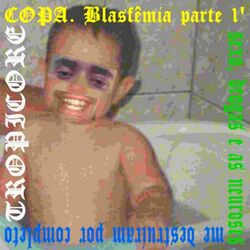 Cover of Blasfêmia parte 1' sexo, drogas e as neuroses me destruiram por completo