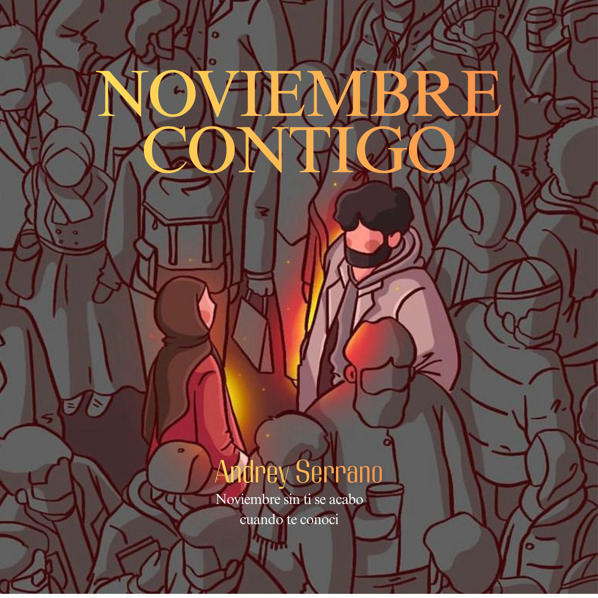 Album cover of Noviembre Contigo (Noviembre Sin Ti Se Acabo Cuando Te Conoci)