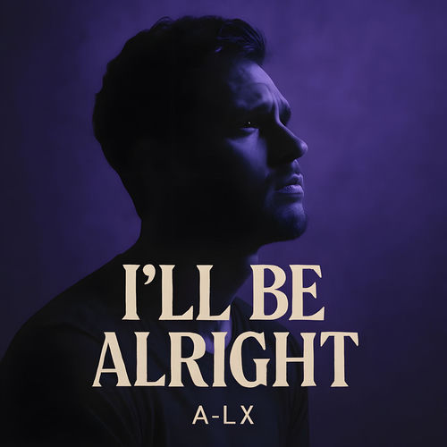 i'll be alright