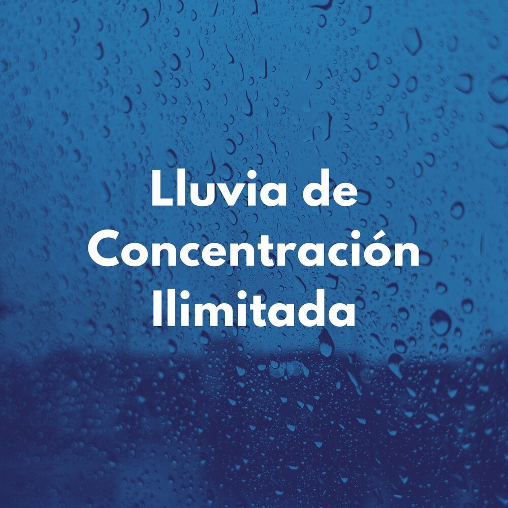 Picture of Lluvia De Concentración Ilimitada