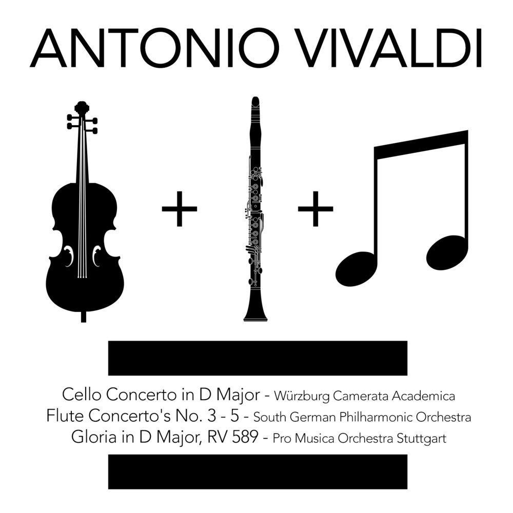 Picture of Antonio Vivaldi: Cello Concerto in D Major, Flute Concerto's No. 3 - 5 & Gloria in D Major, Rv 589