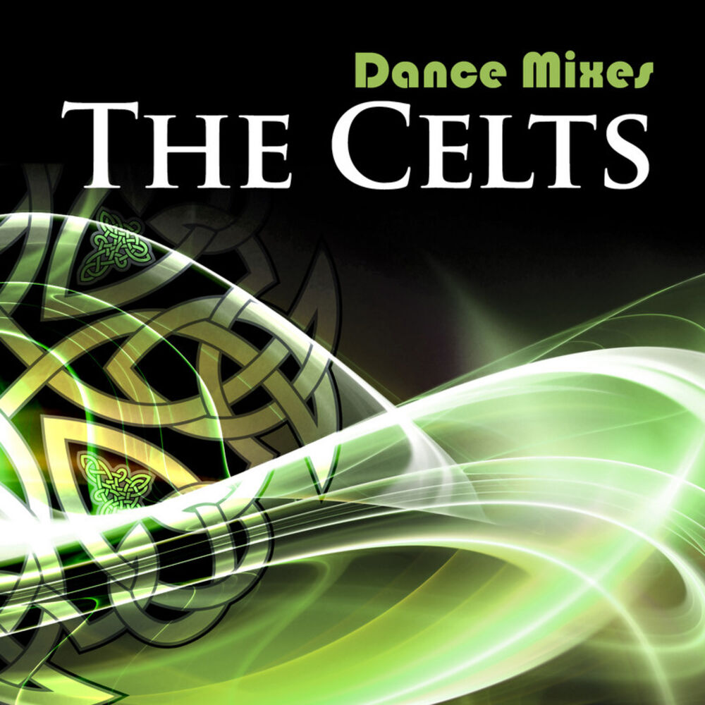Picture of Dance Mixes: The Celts