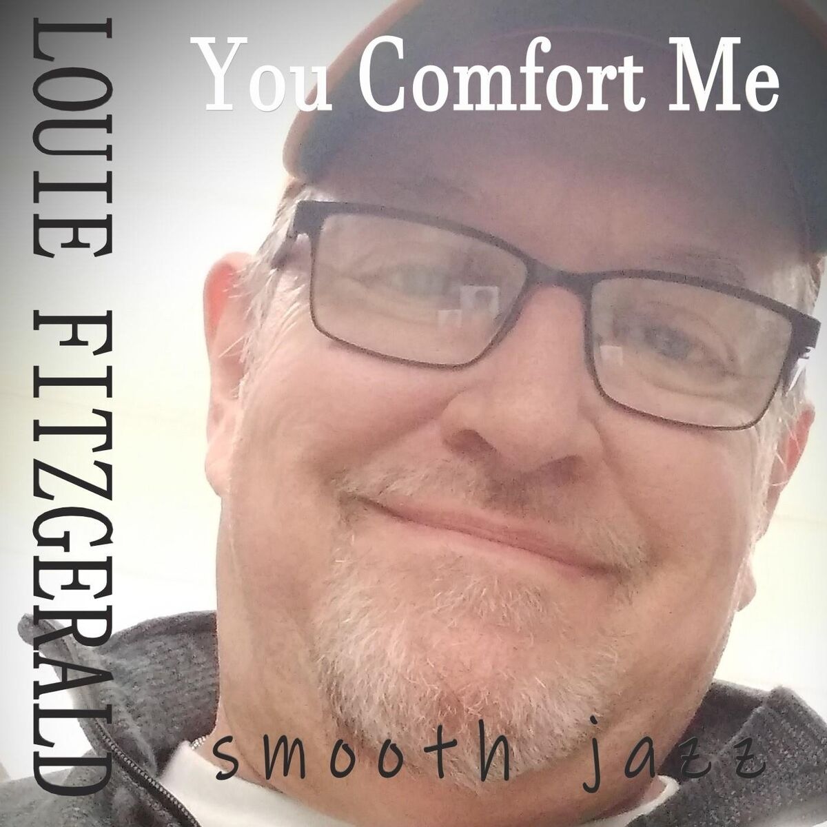 Album cover of You Comfort Me