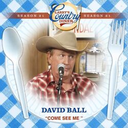 Cover of Come See Me (Larry's Country Diner Season 21)