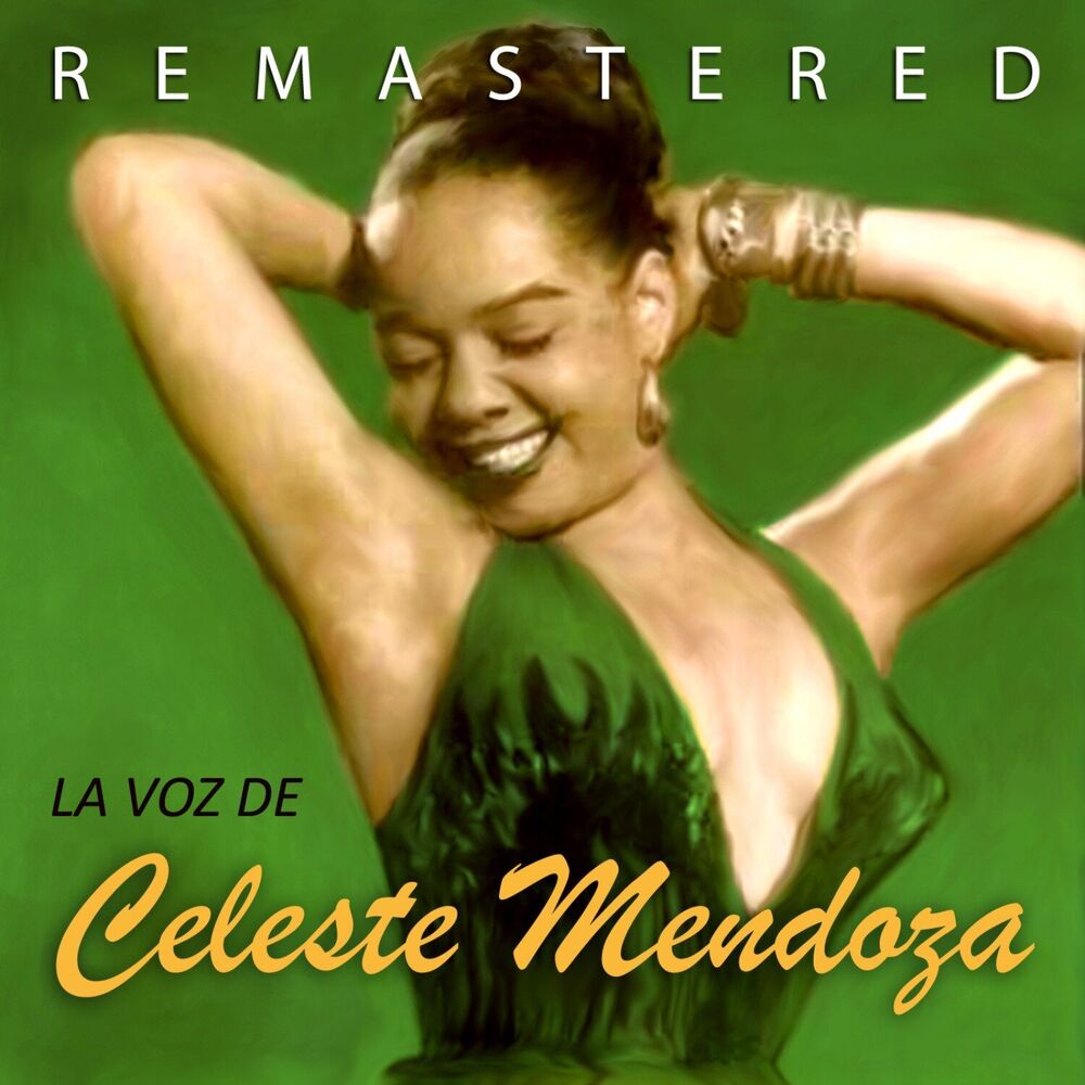 Picture of La Voz de Celeste Mendoza (Remastered)