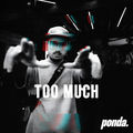 Too Much
