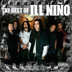 Cover of The Best Of Ill Niño