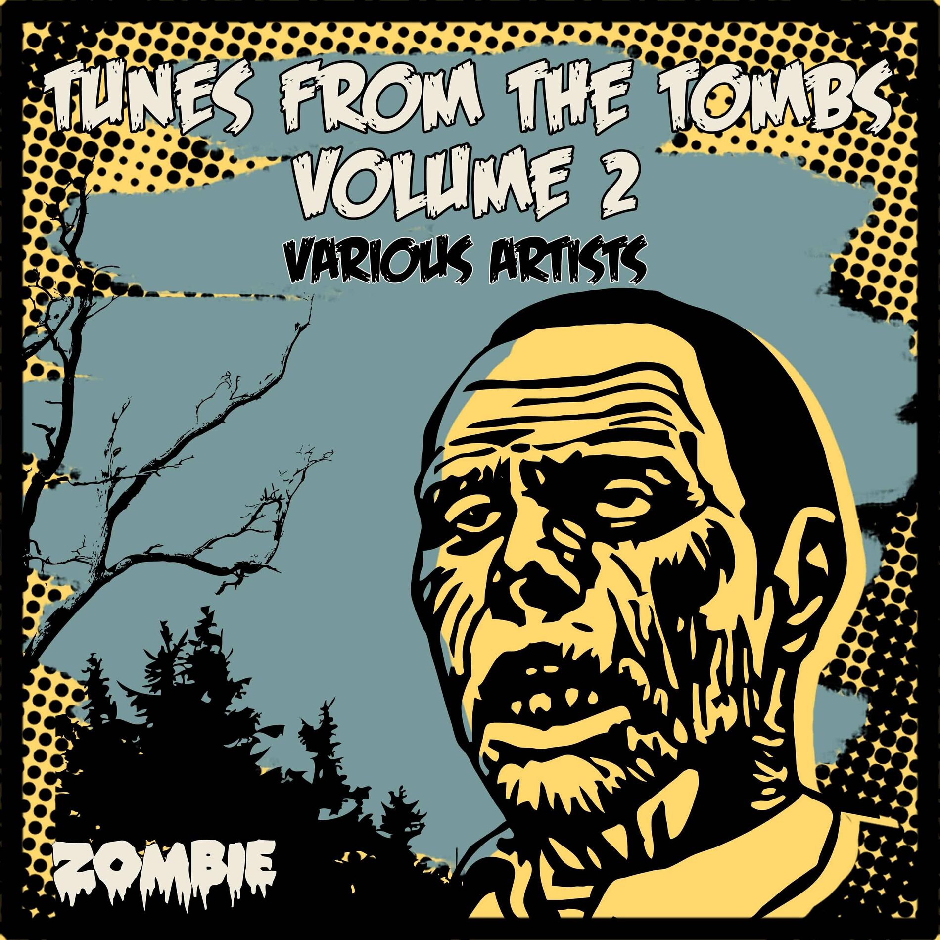 Album cover of Tunes From The Tombs Volume 2