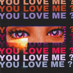 Cover of You Love Me, Pt. 2 (Remix)