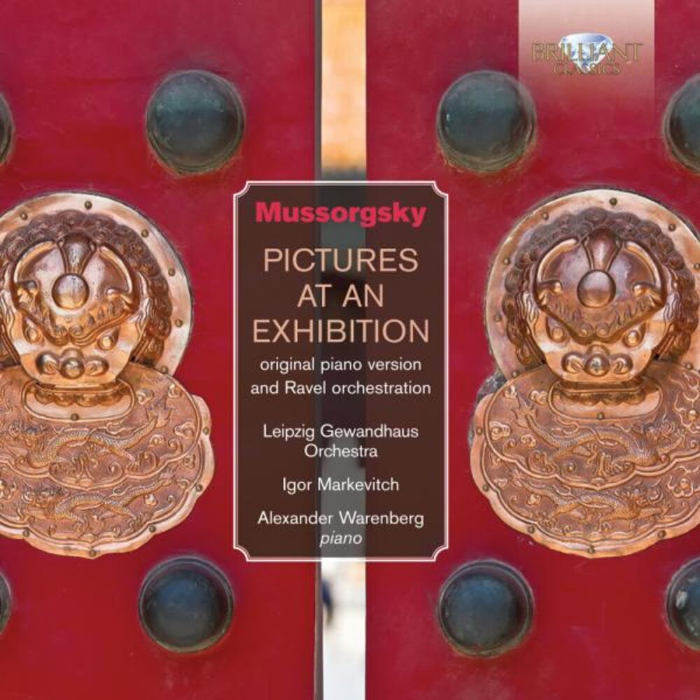 Picture of Mussorgsky: Pictures at an Exhibition (Original Piano Version and Ravel Orchestration)