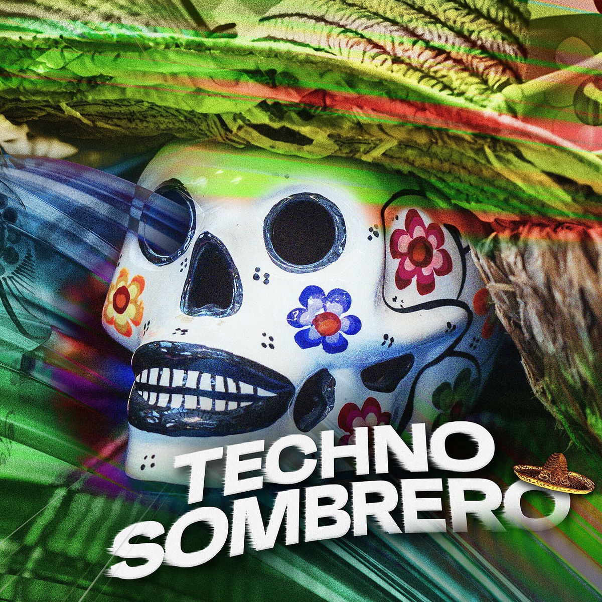 Album cover of TECHNO SOMBRERO