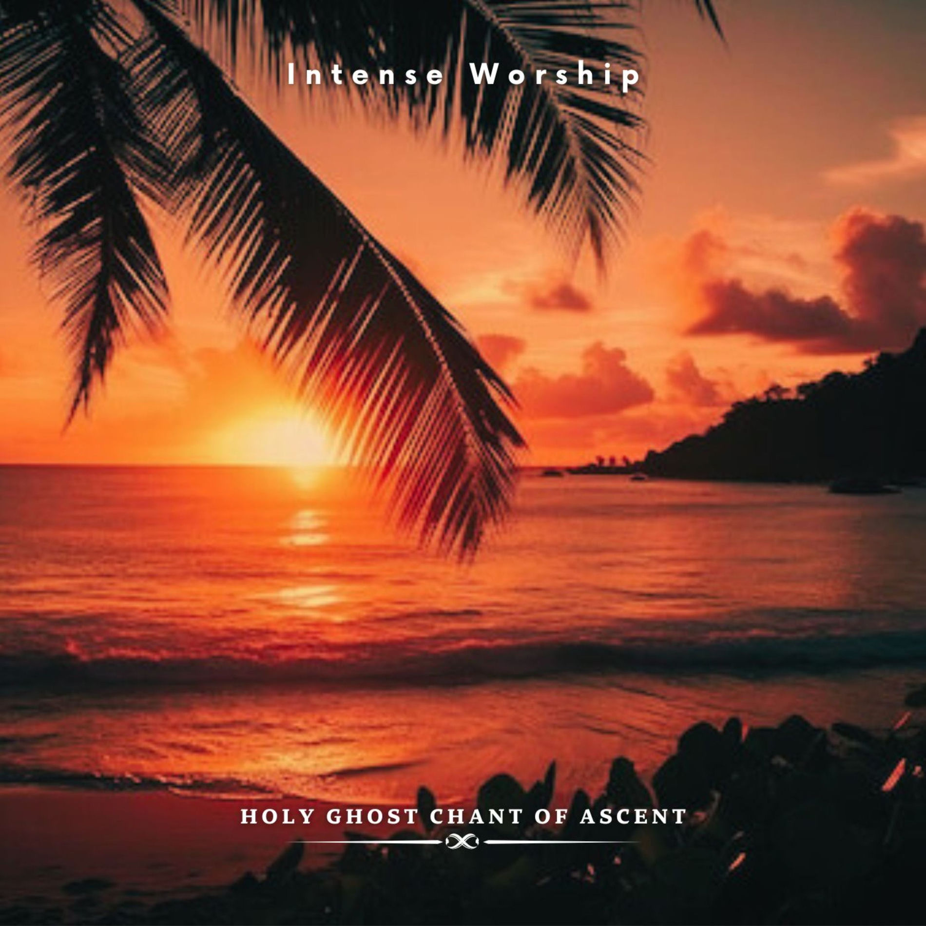 Album cover of Holy Ghost Chant of Ascent
