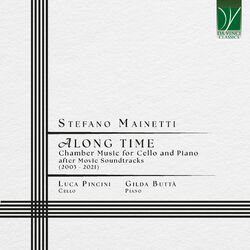 Cover of Stefano Mainetti: Along Time, Chamber Music for Cello and Piano