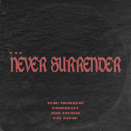 Never Surrender