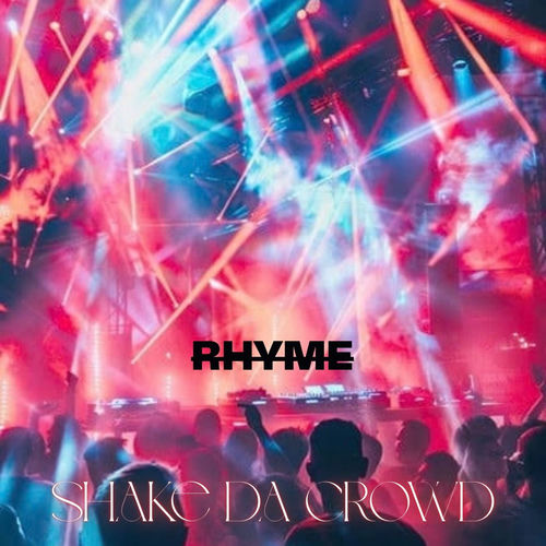 Shake Da Crowd
