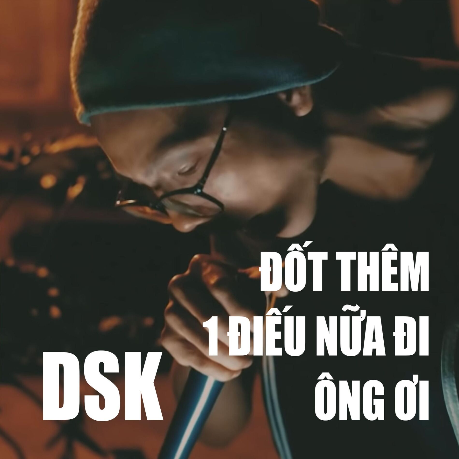 Album cover of Đốt Thêm 1 Điếu Nửa Đi Ông Ơi (feat. DSK)