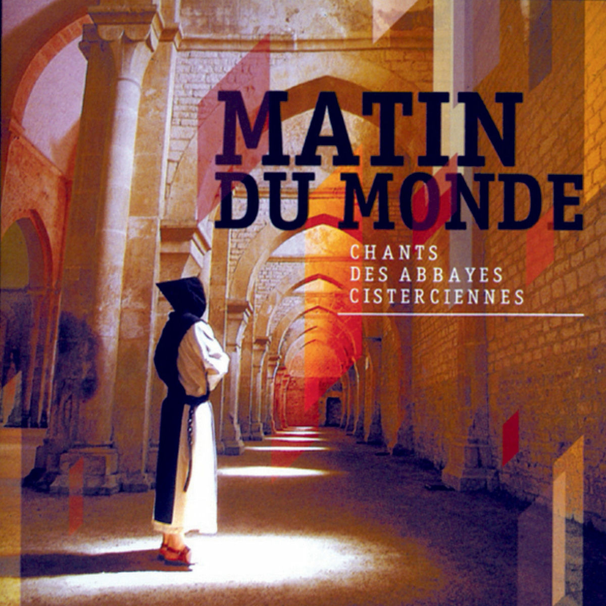 Album cover of Matin du monde (Chants des abbayes cisterciennes)
