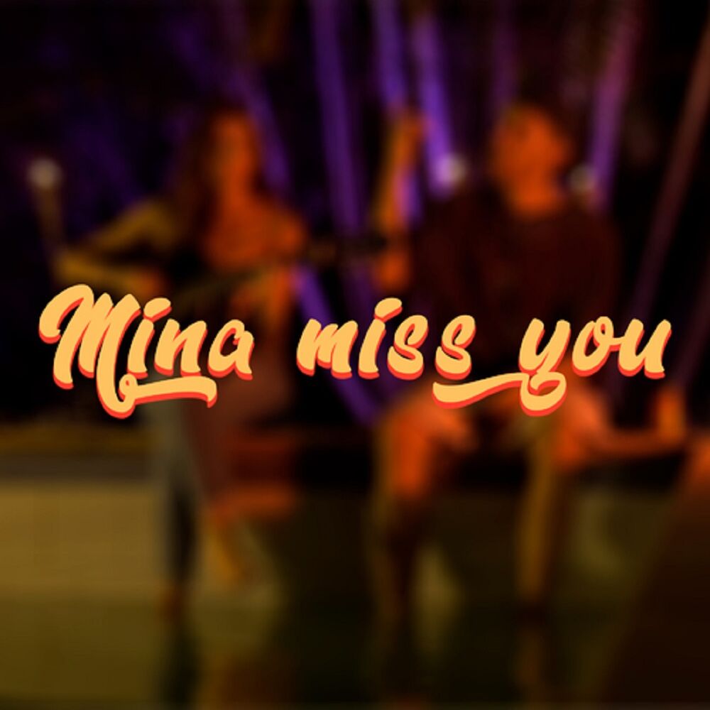 Picture of Mina Miss You