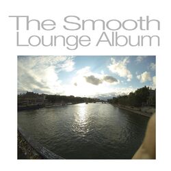 Cover of The Smooth Lounge Album