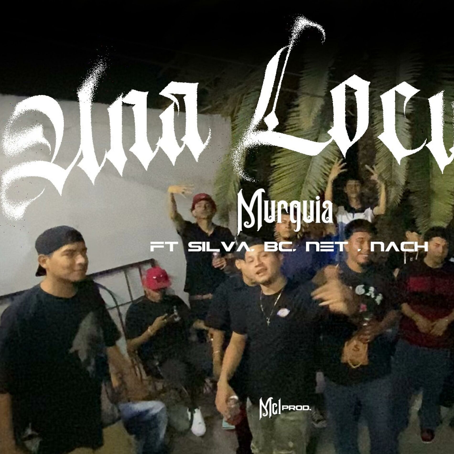 Album cover of Una Locura (feat. Silva, Nco, Net & Bc)