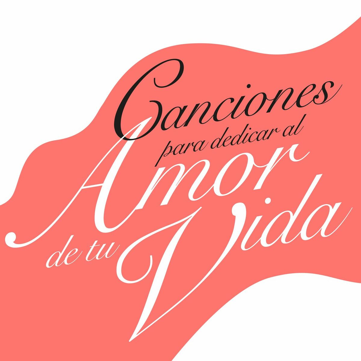 Album cover of Canciones para Dedicar al Amor de tu Vida