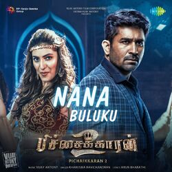 Cover of Nana Buluku (From "Pichaikkaran 2") - Single