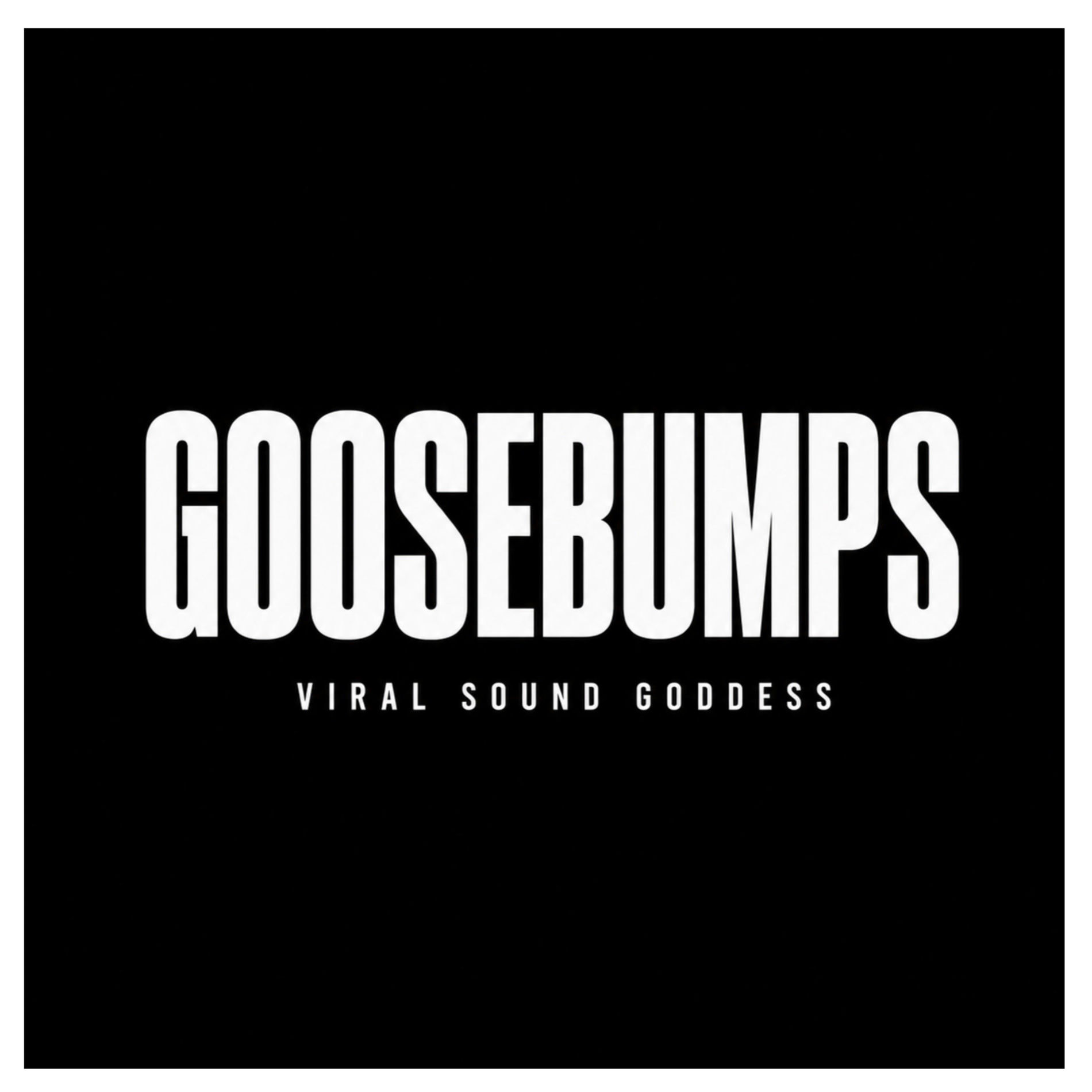 Album cover of Goosebumps