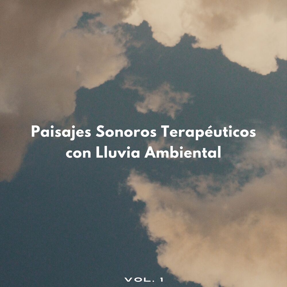 Picture of Paisajes Sonoros Terapéuticos Con Lluvia Ambiental Vol. 1