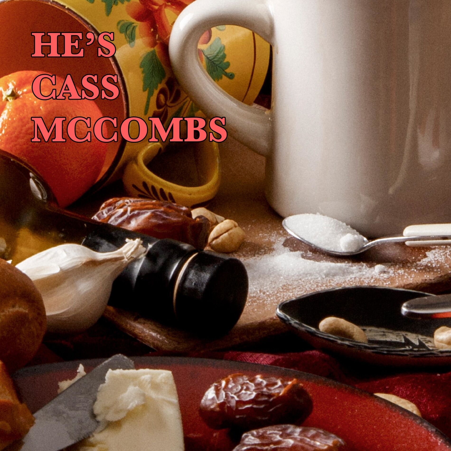 Album cover of He's Cass McCombs