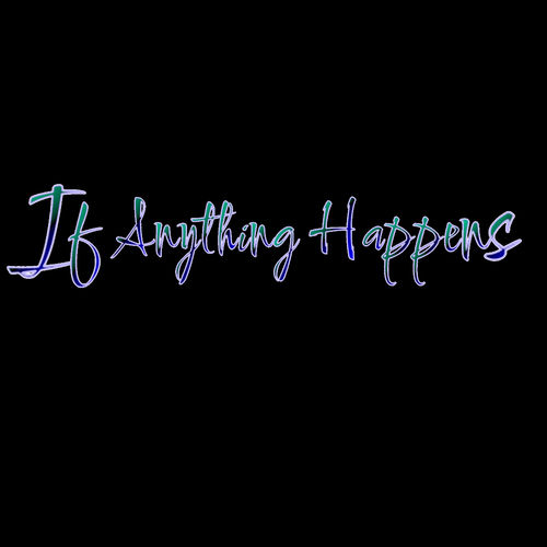 If Anything Happens sleeve