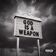 God Is A Weapon