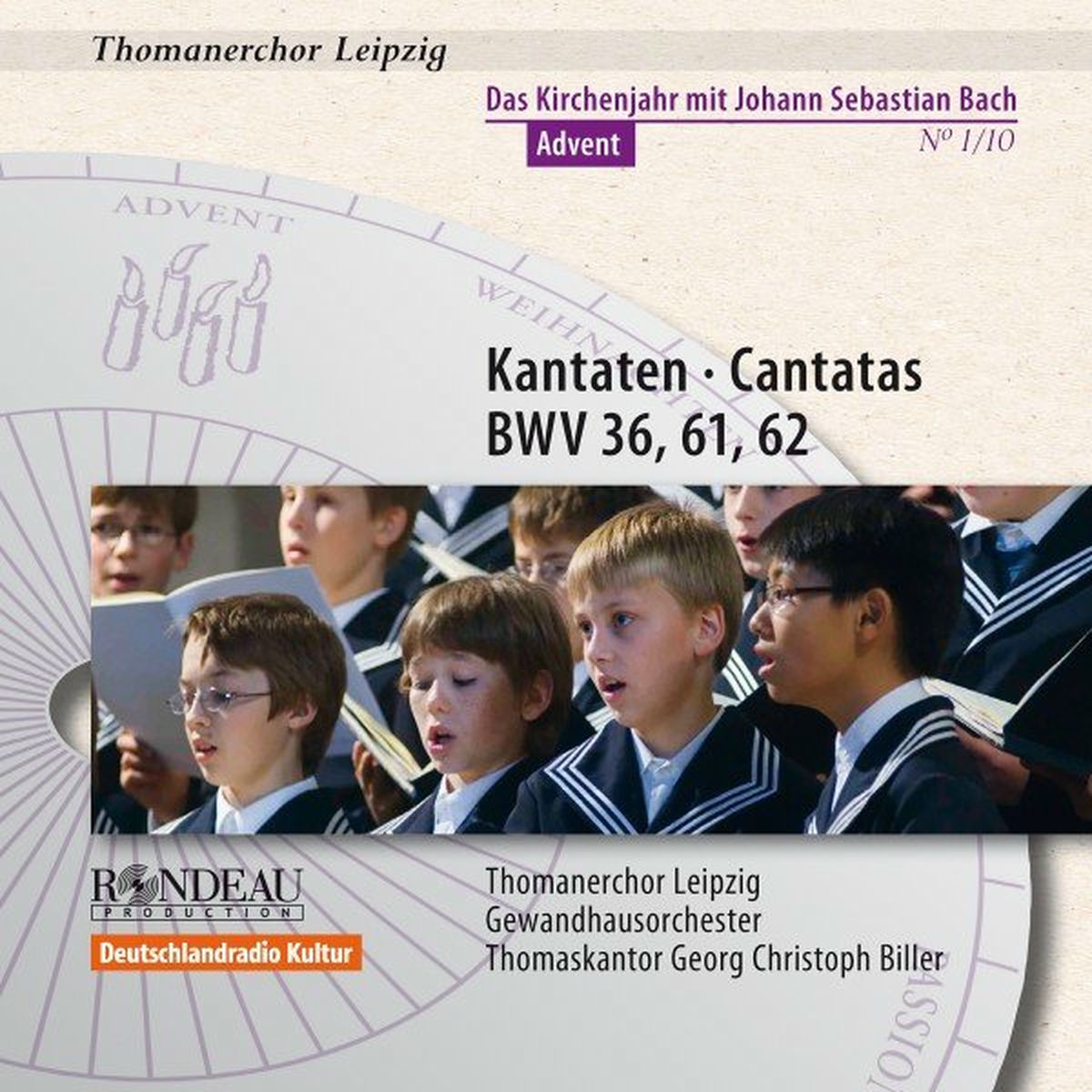 Album cover of Johann Sebastian Bach: Cantatas / Kantaten BWV 36, BWV 61, BWV 62 (Das Kirchenjahr mit Bach / The Liturgical Year with Bach: Advent Vol. 1)