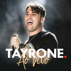 Cover of Tayrone: Ao Vivo 2018