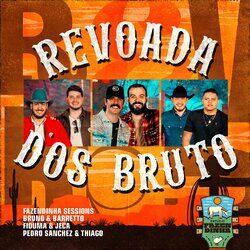 Cover of Revoada dos Bruto (feat. Pedro Sanchez & Thiago) (Estúdio Fazendinha)
