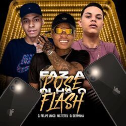Cover of Faz a Pose, Olha o Flash